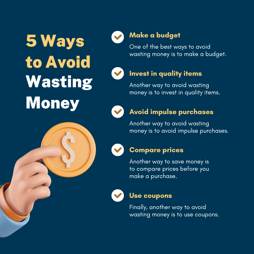 5 ways to avoid wasting money